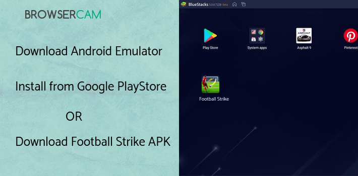 run Football Strike - Multiplayer Soccer on PC