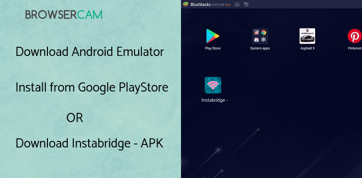 run Instabridge - Free WiFi Passwords and Hotspots on PC run Instabridge - Free WiFi Passwords and Hotspots on PC