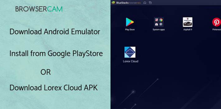run Lorex Cloud on PC run Lorex Cloud on PC