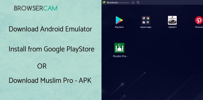 run Muslim Pro - Prayer Times, Azan, Quran & Qibla on PC run Muslim Pro - Prayer Times, Azan, Quran & Qibla on PC