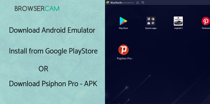 run Psiphon Pro - The Internet Freedom VPN on PC run Psiphon Pro - The Internet Freedom VPN on PC