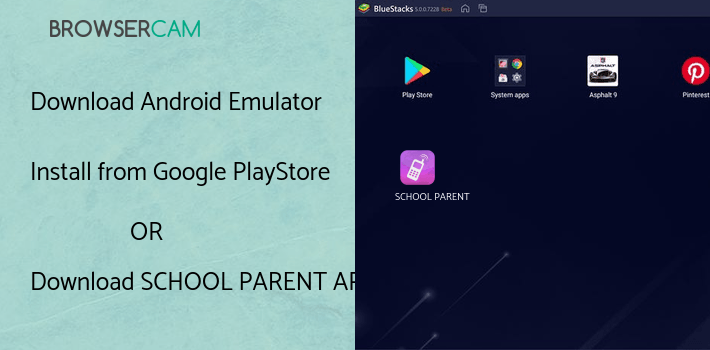 run SCHOOL PARENT APP on PC run SCHOOL PARENT APP on PC