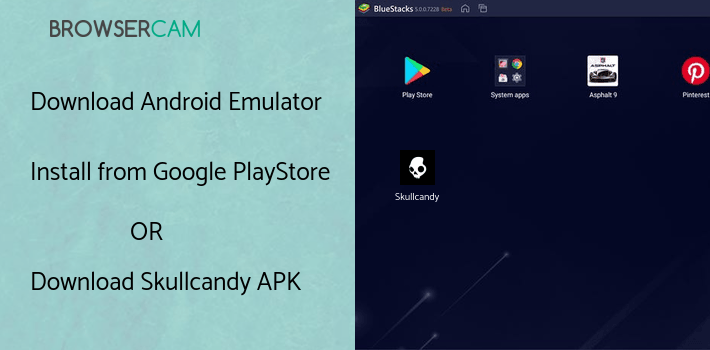run Skullcandy on PC run Skullcandy on PC