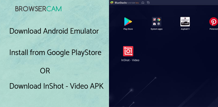 run InShot - Video Editor & Photo Editor on PC run InShot - Video Editor & Photo Editor on PC