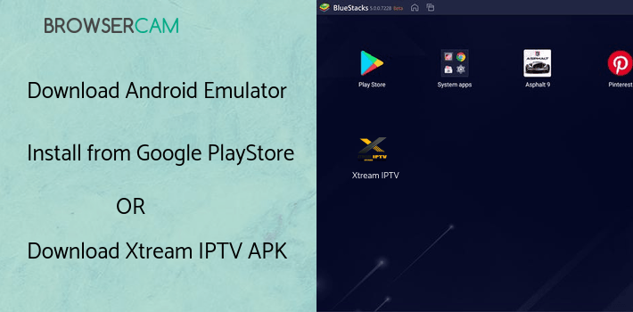 run Xtream IPTV Player on PC run Xtream IPTV Player on PC