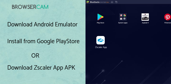 run Zscaler App on PC run Zscaler App on PC