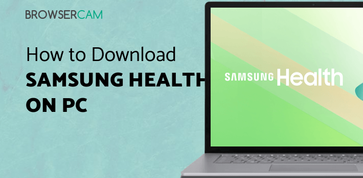 Samsung Health for PC Samsung Health for PC