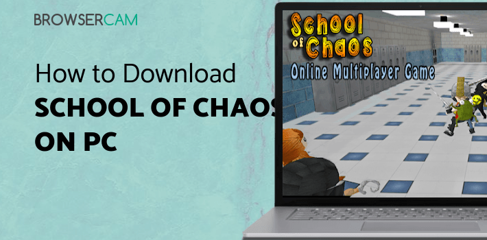 School of Chaos Online MMORPG for PC School of Chaos Online MMORPG for PC