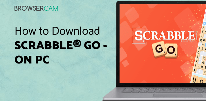 Scrabble® GO - New Word Game for PC