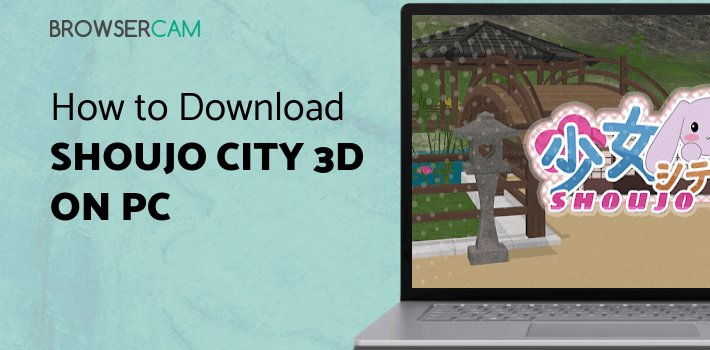 Shoujo City 3D for PC Shoujo City 3D for PC