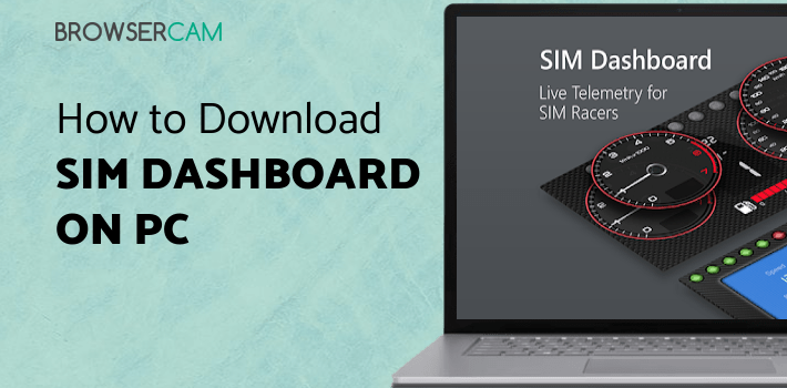 SIM Dashboard for PC SIM Dashboard for PC