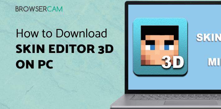 Skin Editor 3D for Minecraft for PC Skin Editor 3D for Minecraft for PC