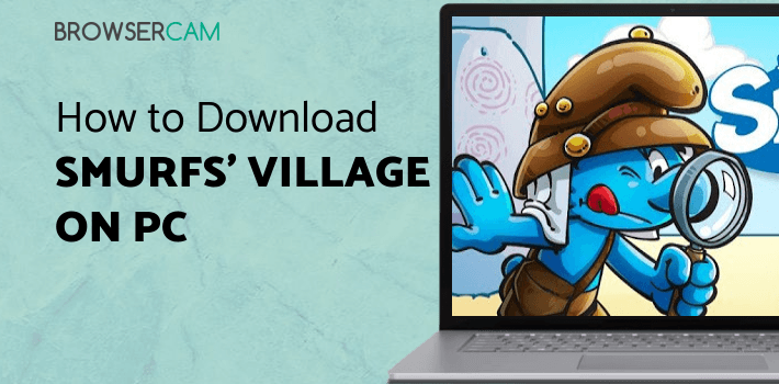 Smurfs' Village for PC