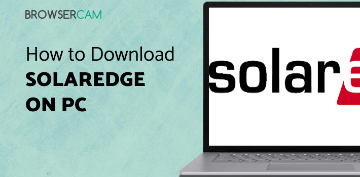 SolarEdge Monitoring for PC SolarEdge Monitoring for PC
