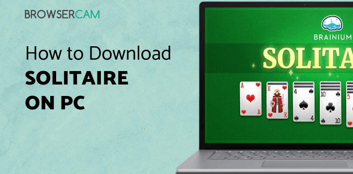 Solitaire for PC Solitaire for PC