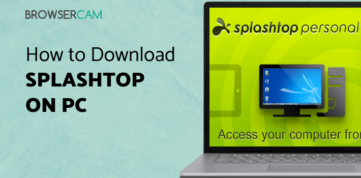 Splashtop Personal - Remote PC for PC - How to Install on Windows PC, Mac