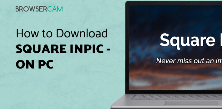 Square InPic - Photo Editor & Collage Maker for PC