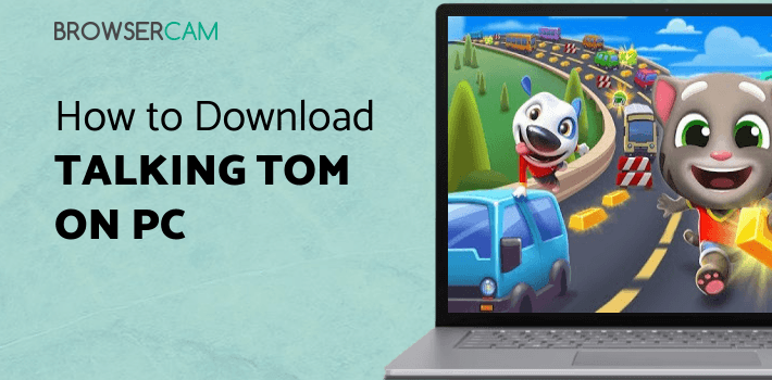 Talking Tom Gold Run for PC Talking Tom Gold Run for PC