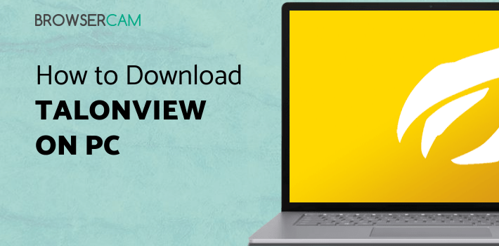 TalonView for PC