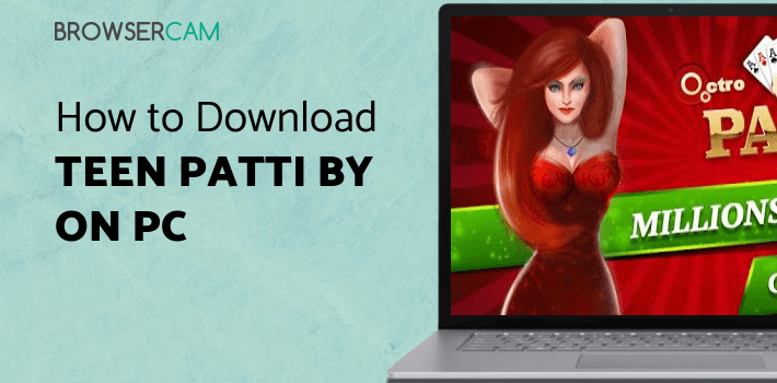 Teen Patti by Octro for PC Teen Patti by Octro for PC
