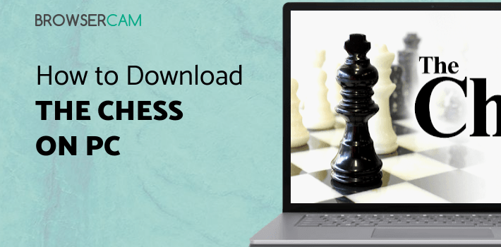 The Chess Lv.100 Free for PC The Chess Lv.100 Free for PC
