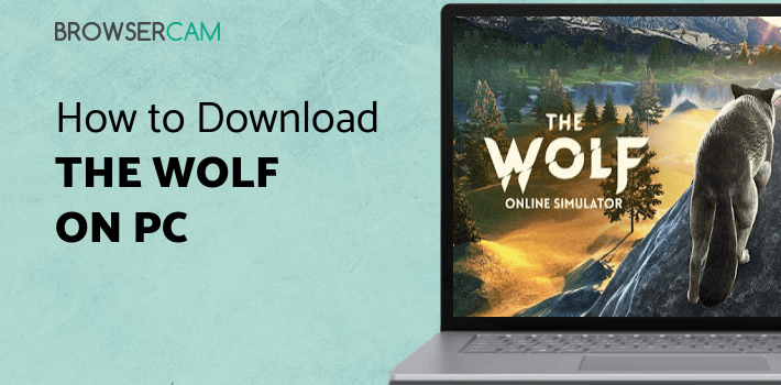 The Wolf for PC The Wolf for PC