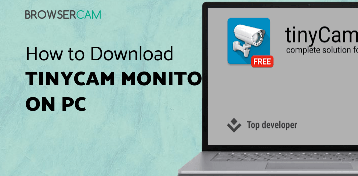 tinyCam Monitor FREE - IP camera viewer for PC tinyCam Monitor FREE - IP camera viewer for PC