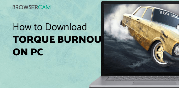 Torque Burnout for PC Torque Burnout for PC