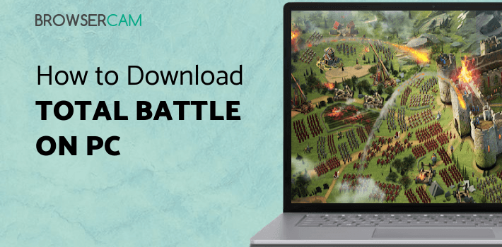 Total Battle for PC