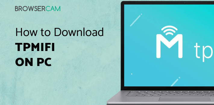 tpMiFi for PC tpMiFi for PC