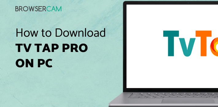 TV TAP PRO for PC