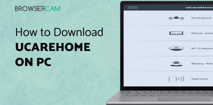 uCareHome for PC uCareHome for PC
