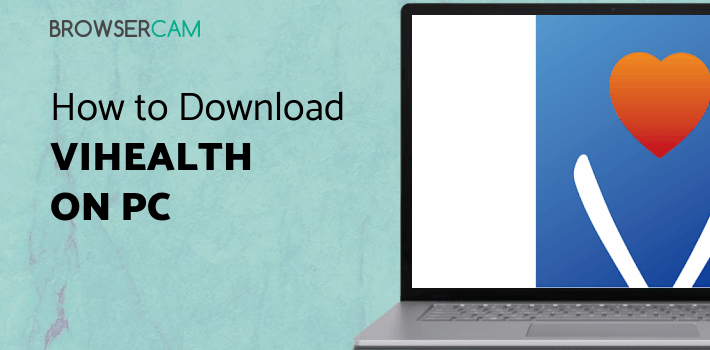ViHealth for PC ViHealth for PC