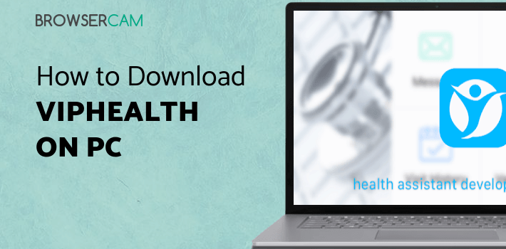 VIPHealth for PC VIPHealth for PC
