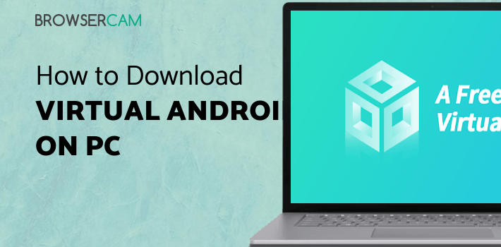 Virtual Android - Game Emulator & Dual Space for PC - How to Install on ...