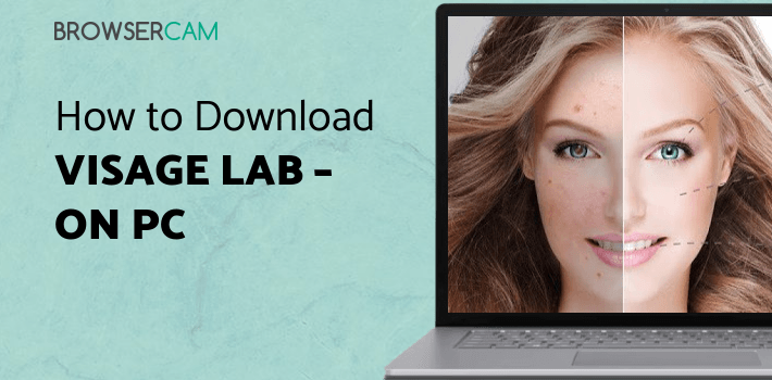 Visage Lab – face retouch for PC - How to Install on Windows PC, Mac