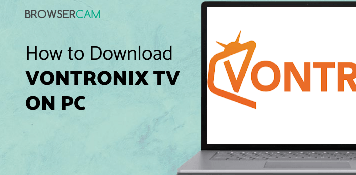 Vontronix TV for PC Vontronix TV for PC