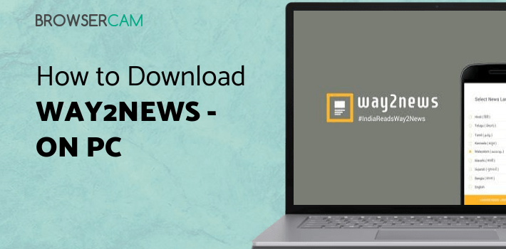 Way2News - News, Short News for PC Way2News - News, Short News for PC