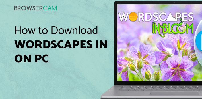 Wordscapes In Bloom for PC Wordscapes In Bloom for PC