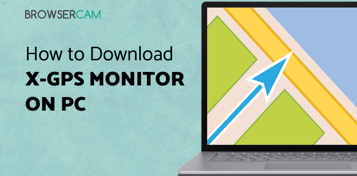 X-GPS Monitor for PC X-GPS Monitor for PC