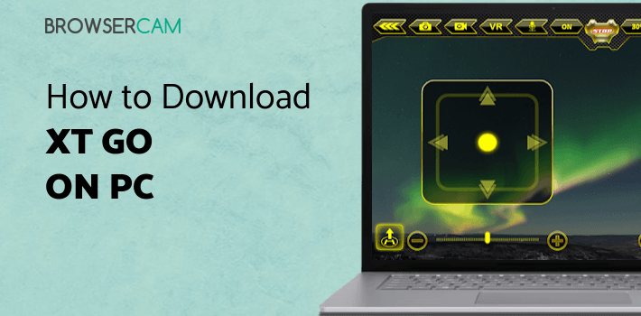XT GO for PC - How to Install on Windows PC, Mac