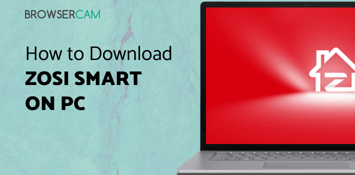 Zosi Smart for PC Zosi Smart for PC